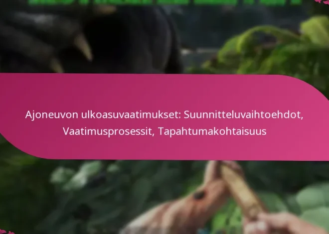 Ajoneuvon ulkoasuvaatimukset: Suunnitteluvaihtoehdot, Vaatimusprosessit, Tapahtumakohtaisuus