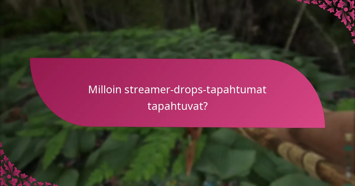 Kuinka käyttäjät voivat lunastaa palkintoja streamer-dropsista?