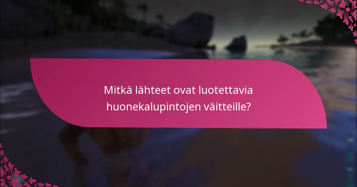 Kuinka valitsen oikean huonekalupinnan muotoilutyylin perusteella?