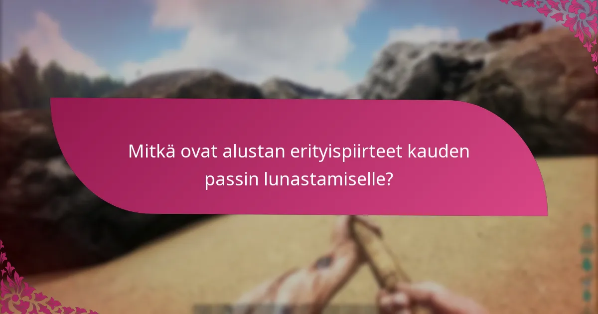 Mitkä ovat yleiset sudenkuopat kauden passin lunastamisessa?