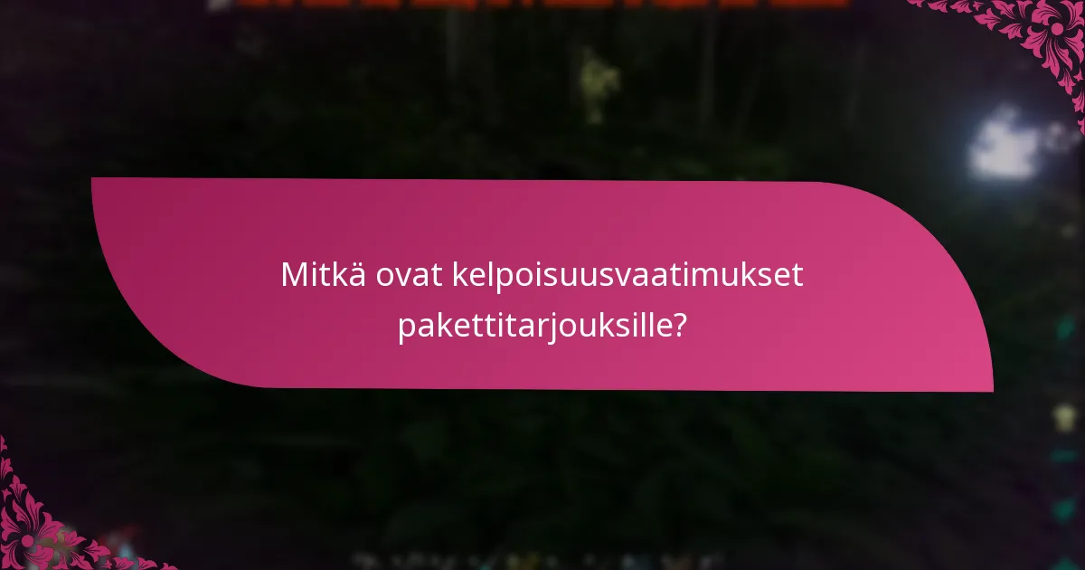 Kuinka käyttäjät voivat lunastaa pakettitarjouksia?