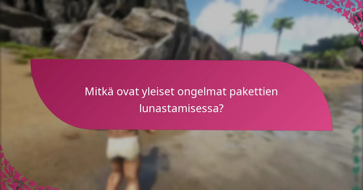 Kuinka pakettien lunastaminen vertautuu eri alustoilla?