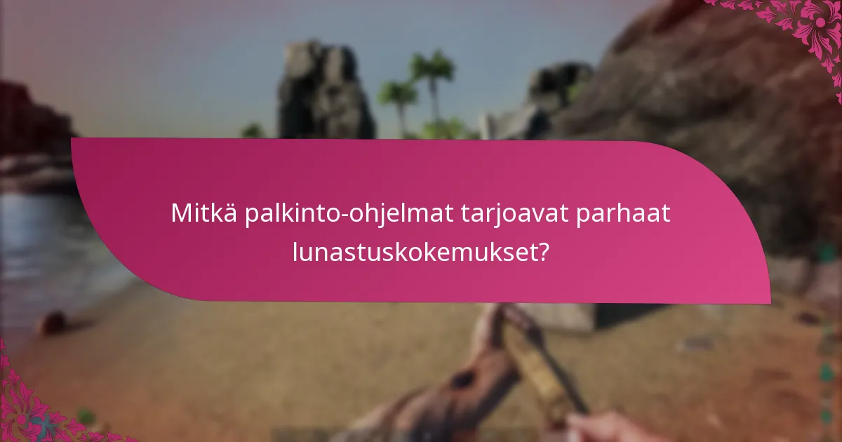 Mitkä ovat yleisimmät sudenkuopat palkintojen lunastamisessa?